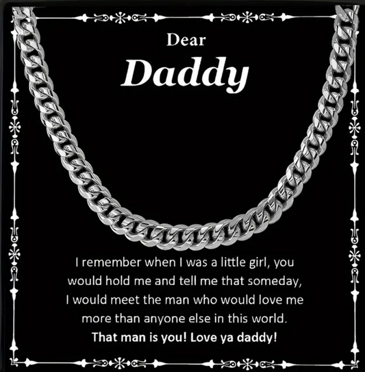 Dear Daddy | I remember When I was A Little Girl Cuban Link Necklace-Sevenedge Perfect Gifts