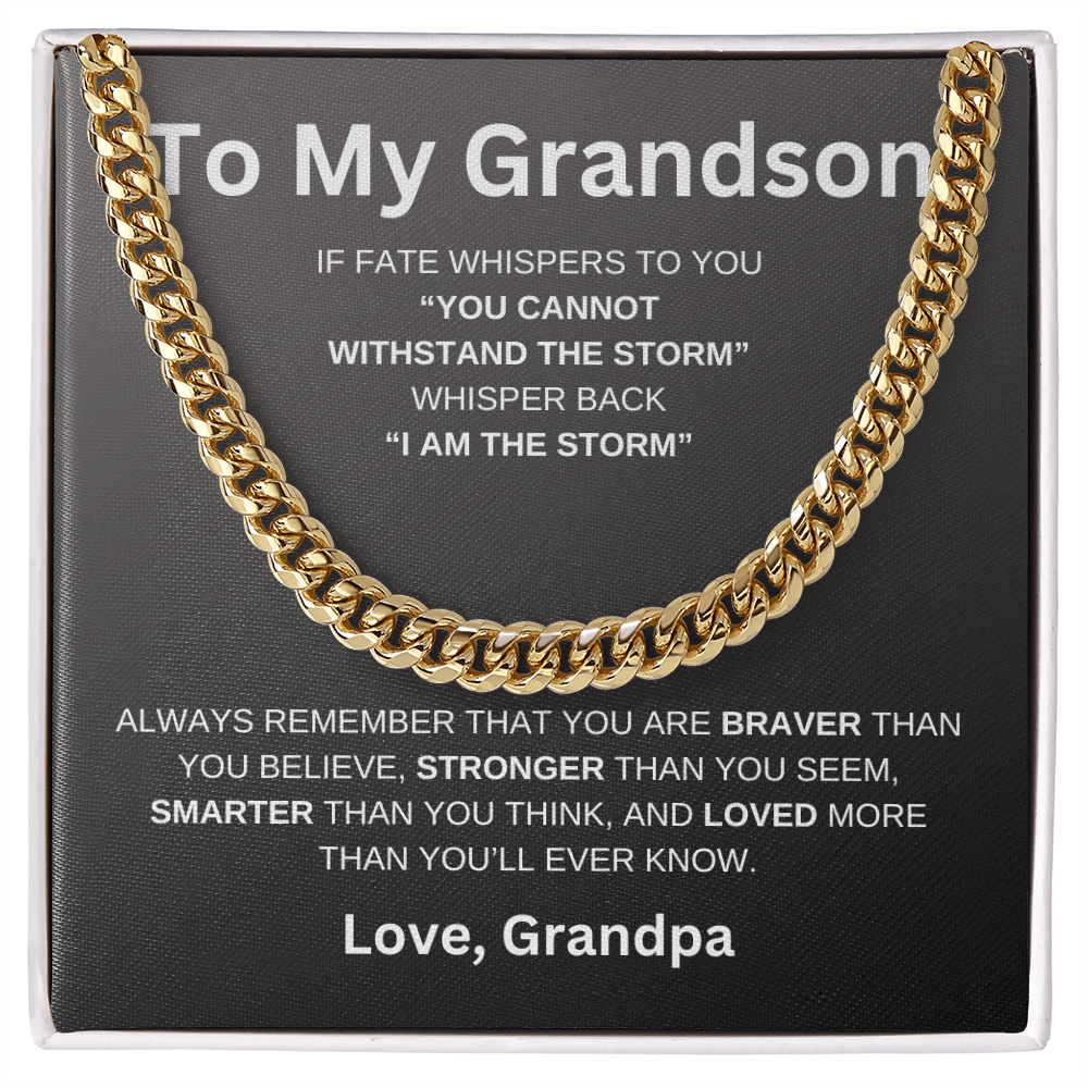 To My Grandson | If Faith Whister To You Cuban Link Chain-Sevenedge Perfect Gifts