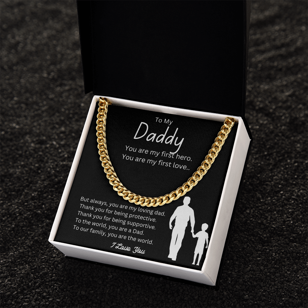 To My Daddy | You are My First Hero | Cuban Link Chain-Sevenedge Perfect Gifts