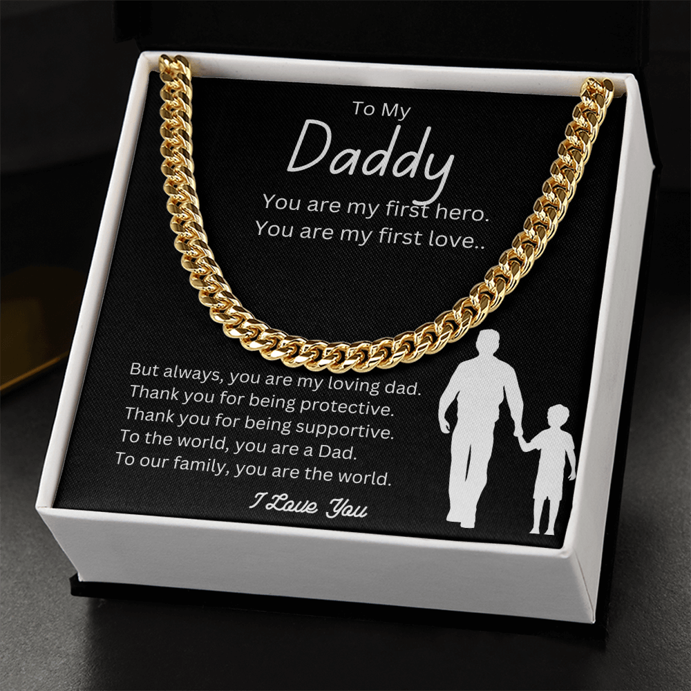 To My Daddy | You are My First Hero | Cuban Link Chain-Sevenedge Perfect Gifts