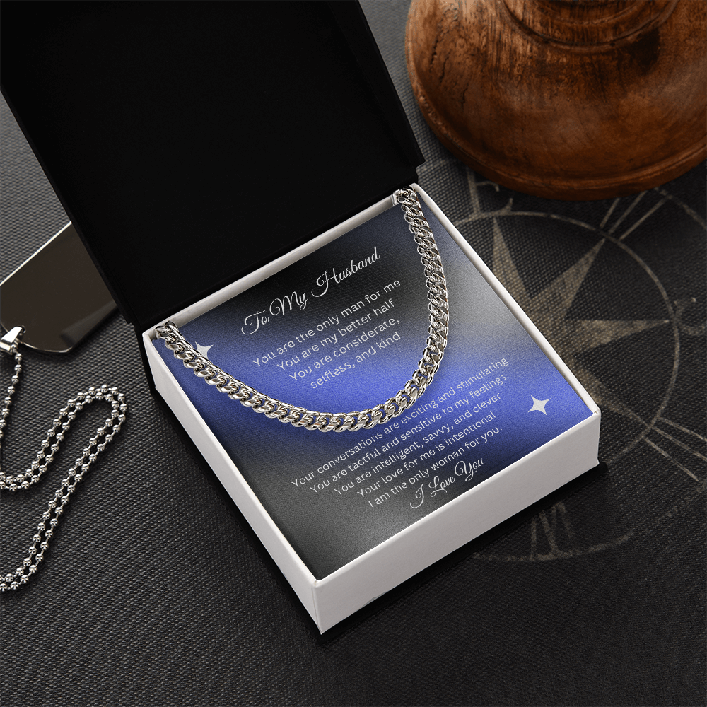 To My Husband | You are the Only Man For Me Cuban Link Chain-Sevenedge Perfect Gifts