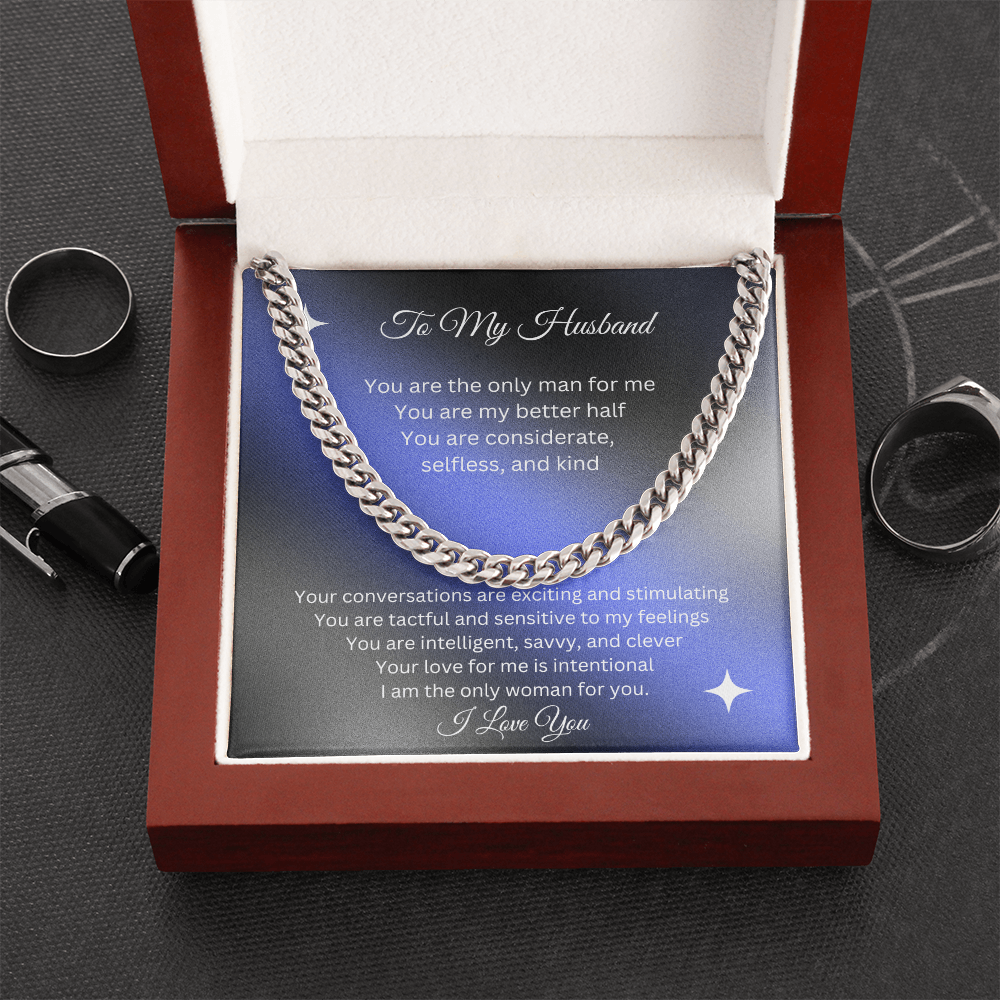To My Husband | You are the Only Man For Me Cuban Link Chain-Sevenedge Perfect Gifts