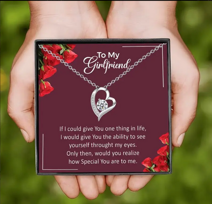 To My Girlfriend | If I Could Give You One Thing In Life Forever Love Necklace-Sevenedge Perfect Gifts