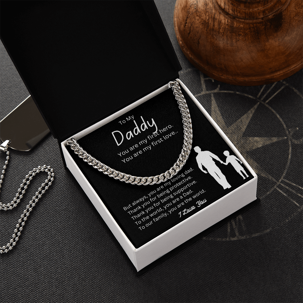 To My Daddy | You are My First Hero | Cuban Link Chain-Sevenedge Perfect Gifts
